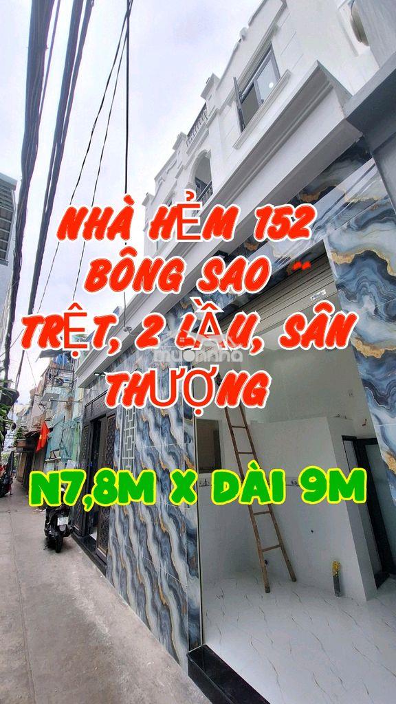 Nhà ngang 7,8m x dài 9m, 152/2 bông sao p5, 1 trệt, 2 lầu, sân thượng