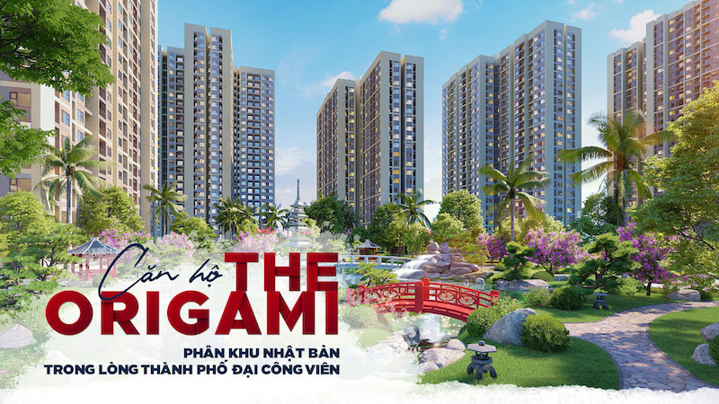 Giá Bán Căn Hộ The Origami – Vinhomes Grand Park Mới Nhất