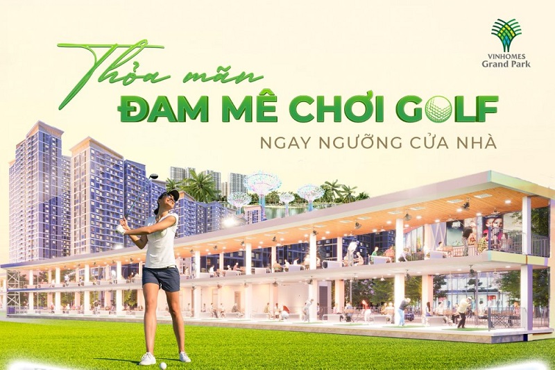 Sân Tập Golf Vinhomes Grand Park – Tiện Ích Golf Đẳng Cấp Trong Khu Đô Thị